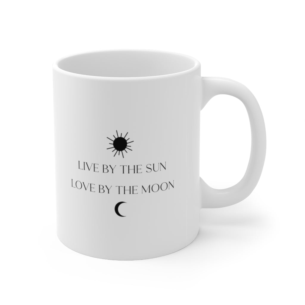 Live By The Sun Love By The Moon 11oz White Mug