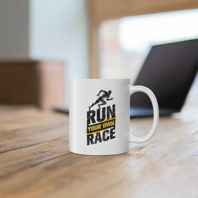 Run Your Own Race Ceramic Mug 11oz