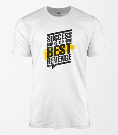 Success Is The Best Revenge Tee