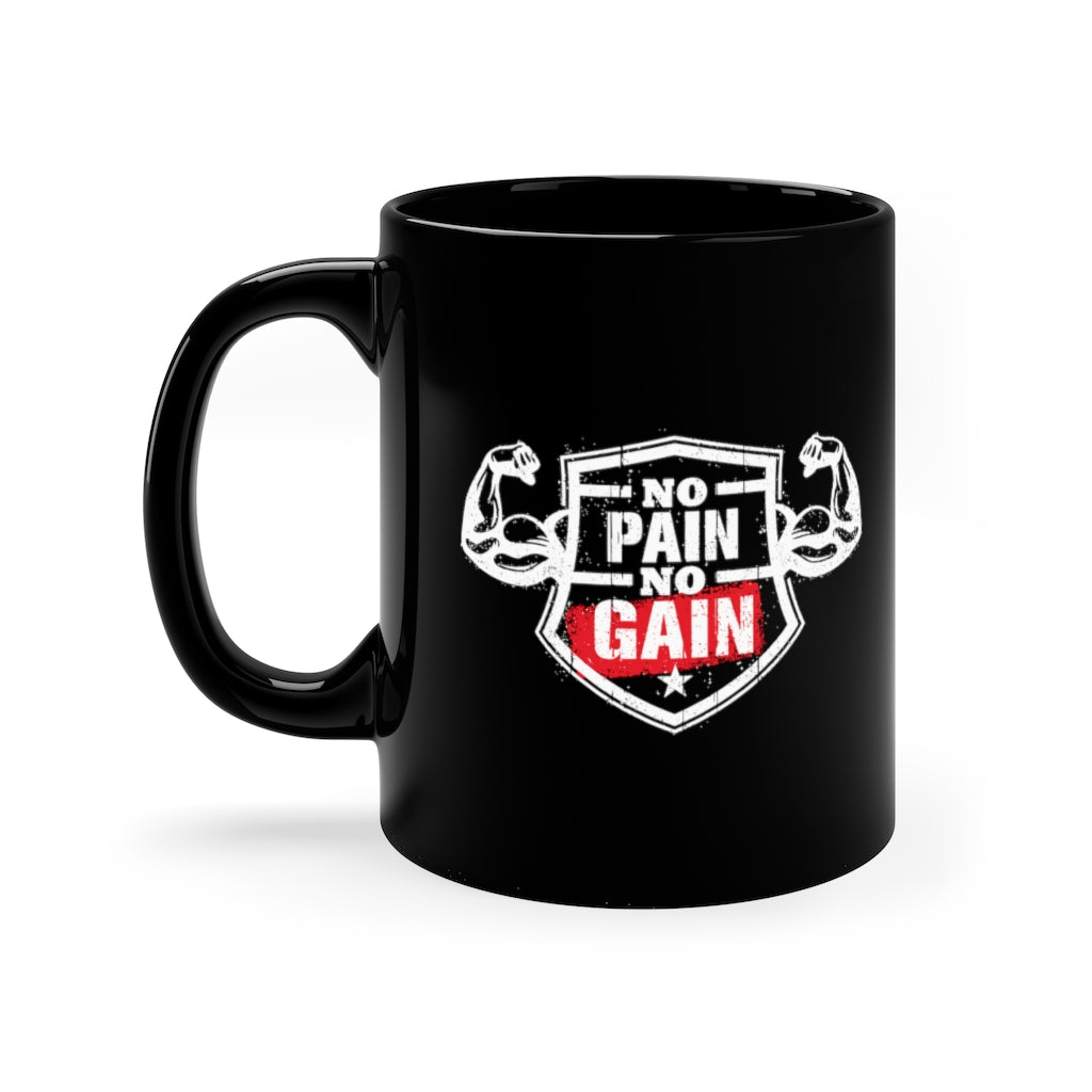 No Pain No Gain 11oz Black Mug
