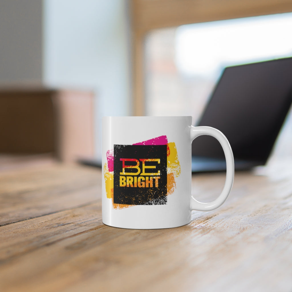 Be Bright Ceramic Mug 11oz