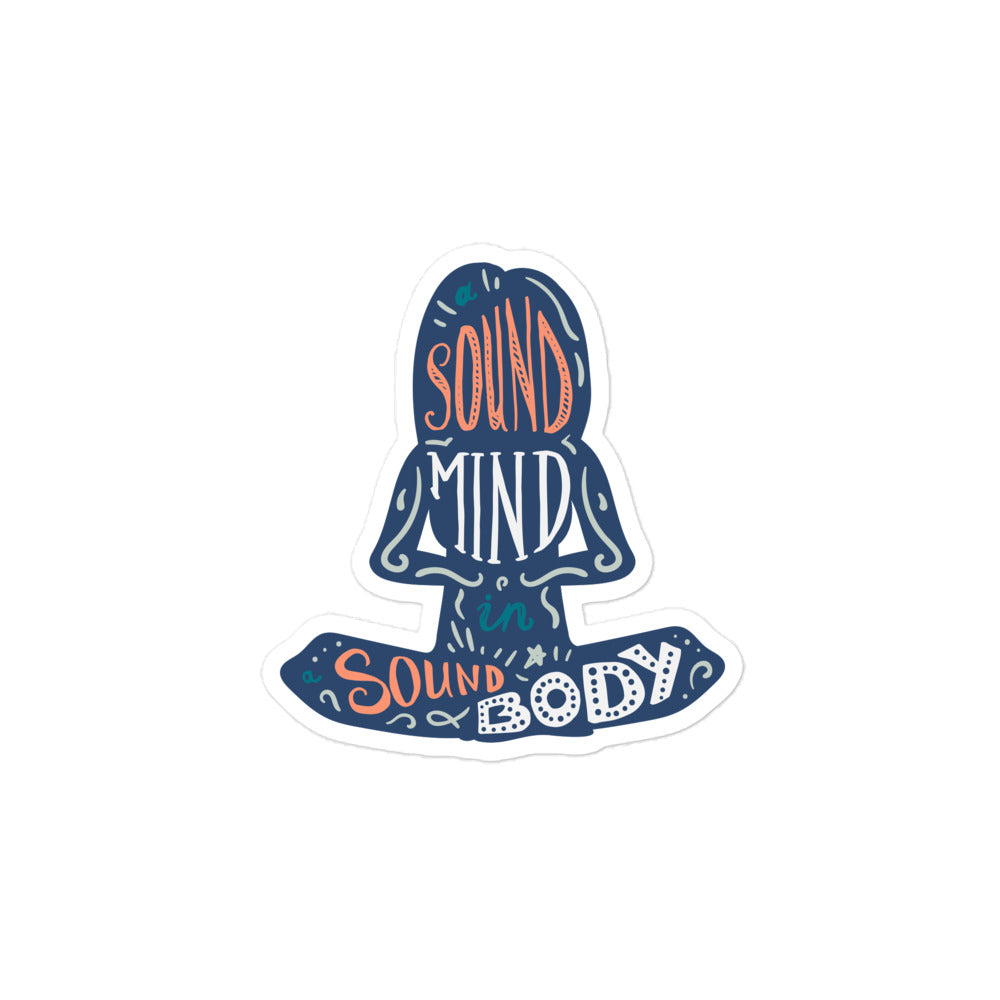 A Sound Mind In A Sound Body Bubble-free Stickers
