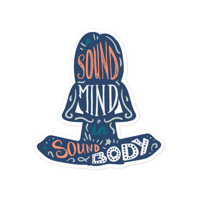 A Sound Mind In A Sound Body Bubble-free Stickers