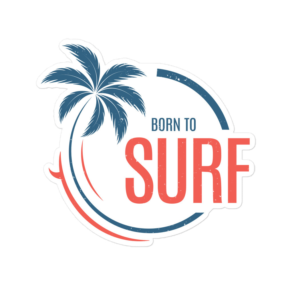 Born To Surf Bubble-free Stickers