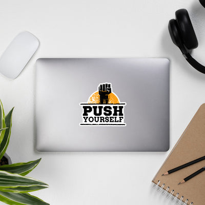 Push Yourself Bubble-free Stickers